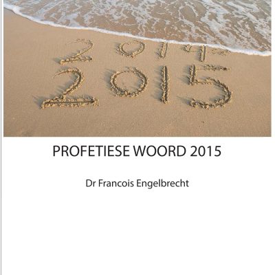 Profetiese Woord 2015